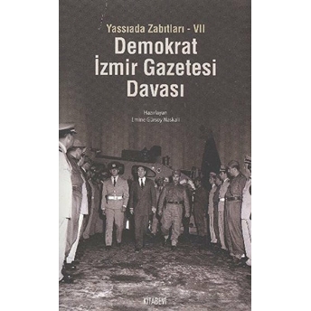 Demokrat Izmir Gazetesi Davası Emine Gürsoy Naskali