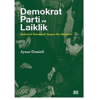 Demokrat Parti Ve Laiklik - Aynur Demirli