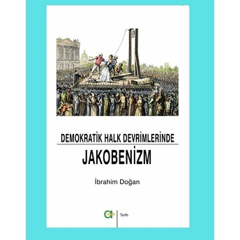 Demokratik Halk Devrimlerinde Jakobenizm Ibrahim Doğan