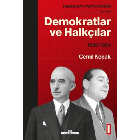Demokratlar Ve Halkçılar (1950-1954) Cemil Koçak