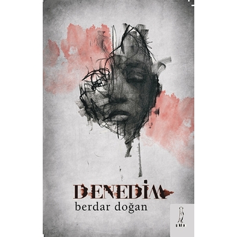 Denedim - Berdar Doğan - Berdar Doğan