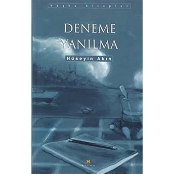 Deneme Yanılma Hüseyin Akın