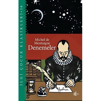 Denemeler - Çocuk Klasikleri Michel De Montaigne