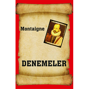 Denemeler Michel De Montaigne