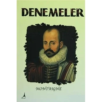 Denemeler - Michel De Montaigne