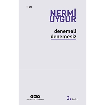 Denemeli Denemesiz Nermi Uygur