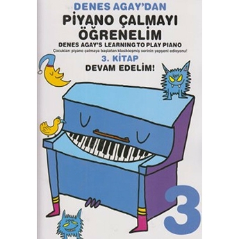 Denes Agay'dan Piyano Çalmayı Öğrenelim 3. Kitap Denes Agay