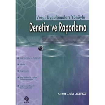 Denetim Ve Raporlama Sedat Akbıyık