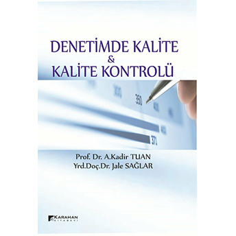 Denetimde Kalite Ve Kalite Kontrolü Prof.dr.a.kadir Tuan