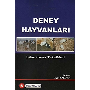 Deney Hayvanları Ayşe Başaran