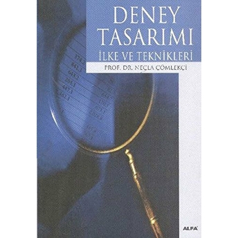 Deney Tasarımı Ilke Ve Teknikleri Necla Çömlekçi