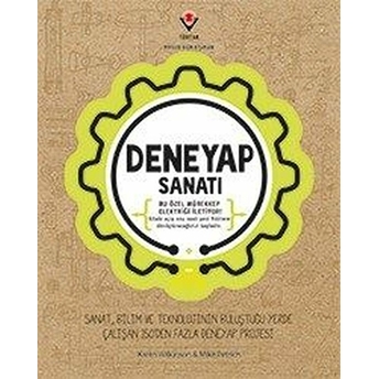 Deneyap Sanatı - Karen Wilkinson - Mike Petrich