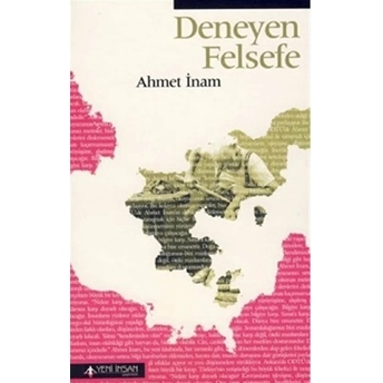 Deneyen Felsefe Ahmet Inam