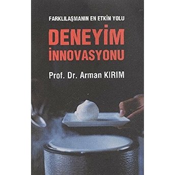 Deneyim Innovasyonu Arman Kırım