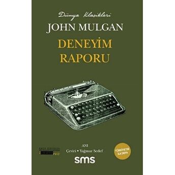 Deneyim Raporu Ciltli John Mulgan