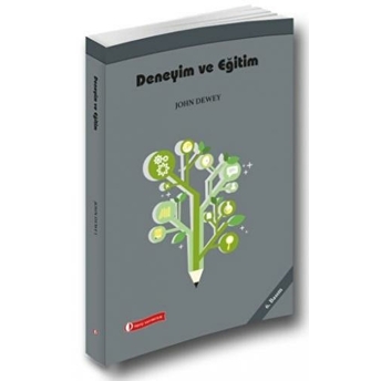 Deneyim Ve Eğitim John Dewey