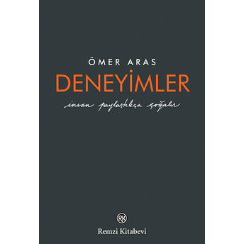 Deneyimler (Ciltli) Ömer Aras