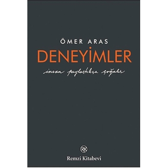 Deneyimler Ömer Aras