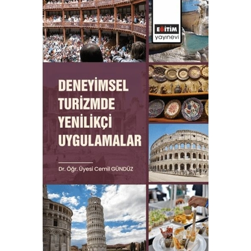 Deneyimsel Turizmde Yenilikçi Uygulamalar Cemil Gündüz