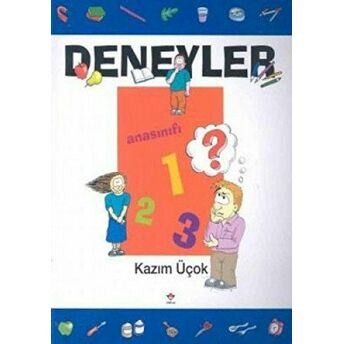 Deneyler Anasınıfı 1, 2, 3 Kazım Üçok