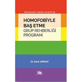 Deneysel Olarak Sınanmış Homofobiyle Baş Etme Grup Rehberliği Programı