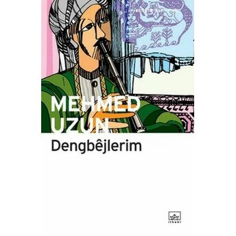 Dengbejlerim Mehmed Uzun