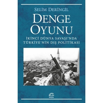 Denge Oyunu Selim Deringil