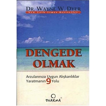 Dengede Olmak Wayne W. Dyer