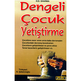 Dengeli Çocuk Yetiştirme - H. D. Sharma