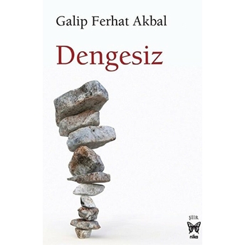 Dengesiz - Galip Ferhat Akbal