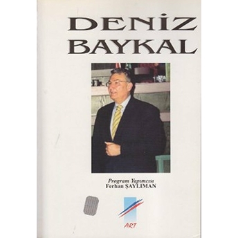 Deniz Baykal-Ferhan Şaylıman