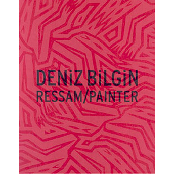 Deniz Bilgin Ressam / Painter Ciltli Kolektif