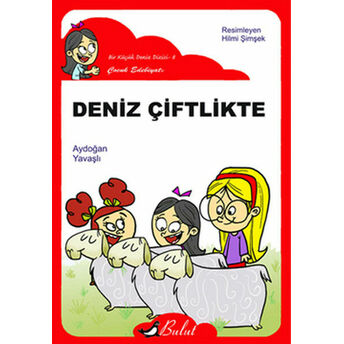 Deniz Çiftlikte / Düz Yazı Aydoğan Yavaşlı