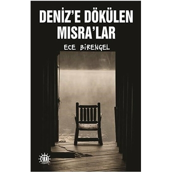 Deniz’e Dökülen Mısra’lar Ece Birengel