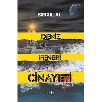 Deniz Feneri Cinayeti - Birgül Al