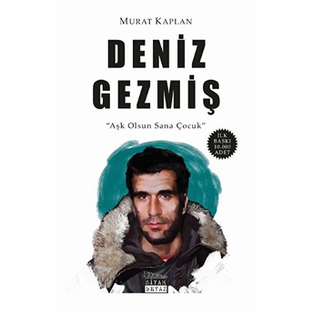 Deniz Gezmiş - Aşk Olsun Sana Çocuk Murat Kaplan