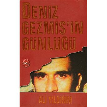 Deniz Gezmiş'In Günlüğü Ali Yıldırım