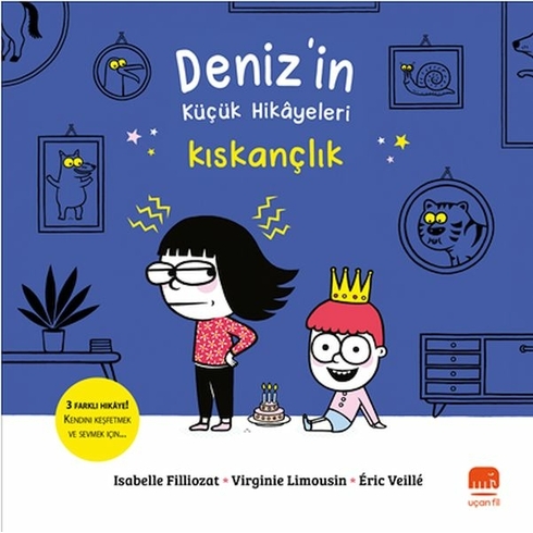 Deniz’in Küçük Hikâyeleri: Kıskançlık Virginie Limousin,Isabelle Filliozat