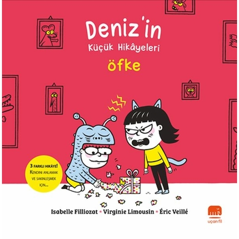 Deniz’in Küçük Hikâyeleri: Öfke Virginie Limousin, Isabelle Filliozat