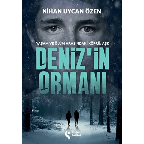 Deniz’in Ormanı