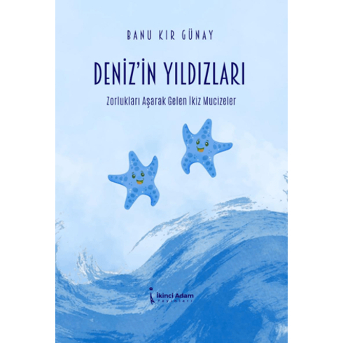 Deniz’in Yıldızları Banu Kır Günay