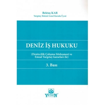 Deniz Iş Hukuku Bektaş Kar