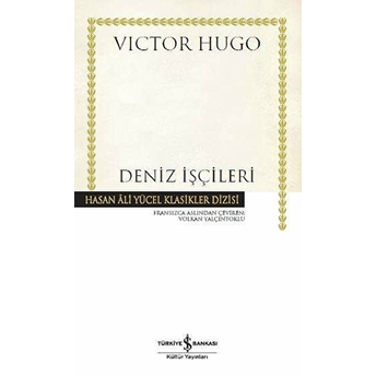 Deniz Işçileri - Hasan Ali Yücel Klasikler (Ciltli) Victor Hugo