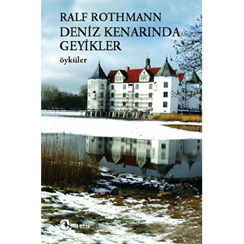 Deniz Kenarında Geyikler Ralf Rothmann