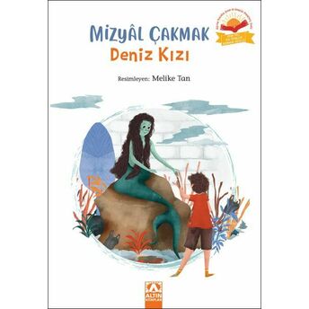 Deniz Kızı Mizyâl Çakmak