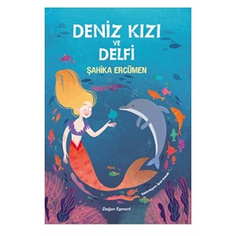 Deniz Kızı Ve Delfi Şahika Ercümen