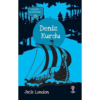 Deniz Kurdu - Çocuk Klasikleri 59 Jack London