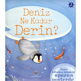 Deniz Ne Kadar Derin? (Sünger Kapaklı) Anna Milbourne