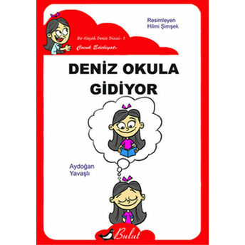 Deniz Okula Gidiyor Aydoğan Yavaşlı