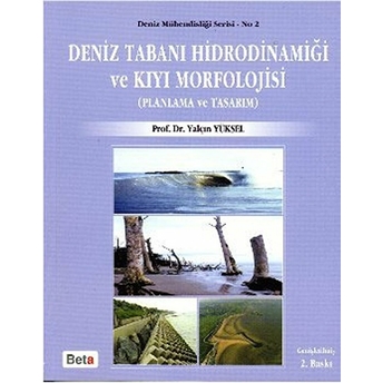 Deniz Tabanı Hidrodinamiği Ve Kıyı Morfolojisi-Yalçın Yüksel